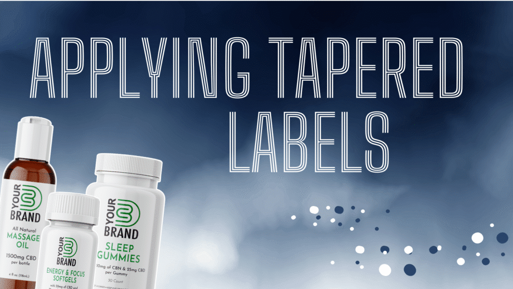 APPLYING TAPERED LABELS 1